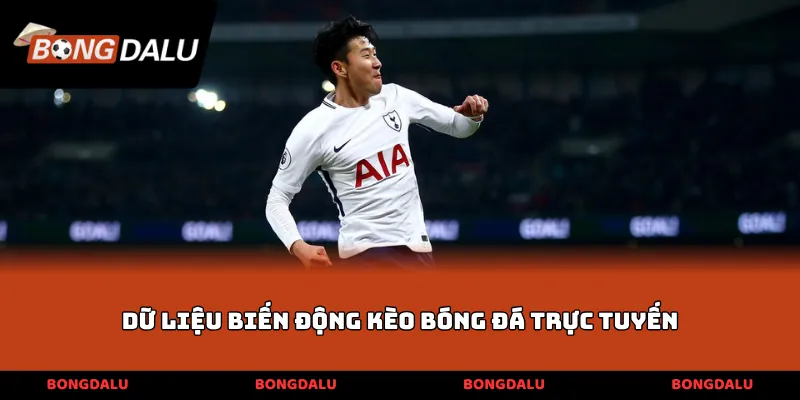 Dữ liệu biến động kèo bóng đá trực tuyến