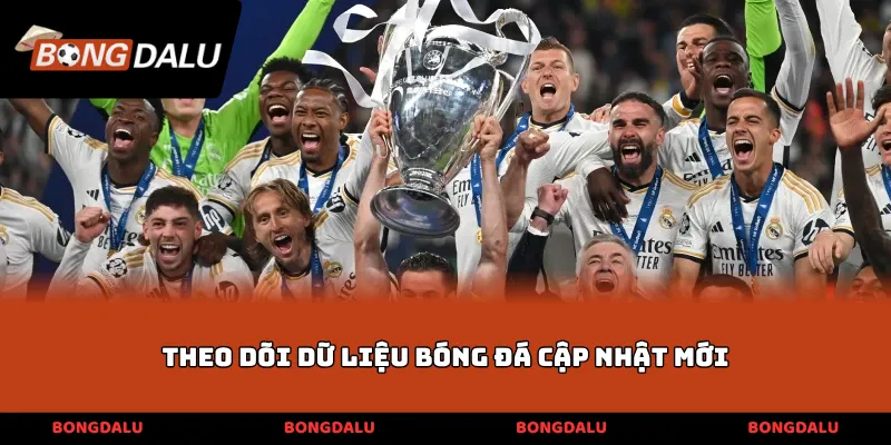 Theo dõi dữ liệu bóng đá cập nhật mới